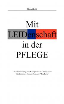 Mit Leidenschaft in der Pflege