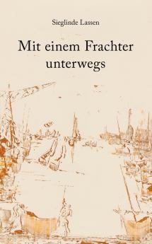 Mit einem Frachter unterwegs