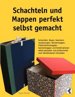 Schachteln und Mappen perfekt selbst gemacht