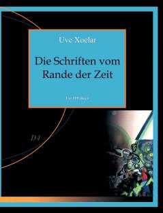 Die Schriften vom Rande der Zeit
