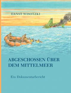 Abgeschossen über dem Mittelmeer