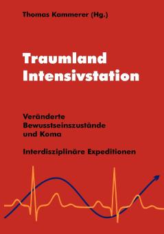 Traumland Intensivstation