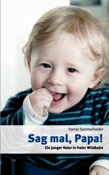Sag mal Papa!