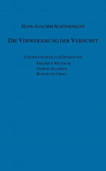 Die Verweigerung der Vernunft