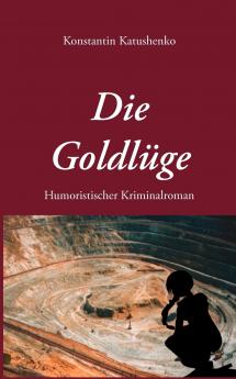 Die Goldlüge