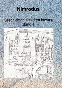 Geschichten aus dem havana Band 1