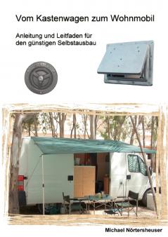 Vom Kastenwagen zum Wohnmobil