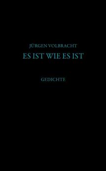 Es ist wie es ist