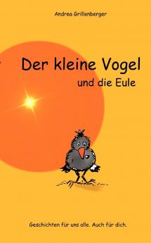 Der kleine Vogel und die Eule