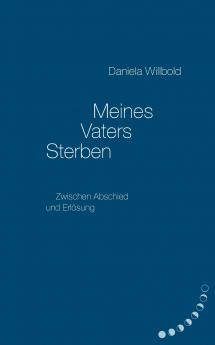 Meines Vaters Sterben