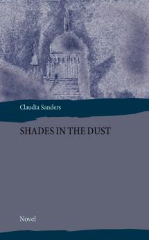 Shades in the Dust