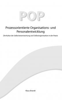 Prozessorientierte Organisations- und Personalentwicklung POP