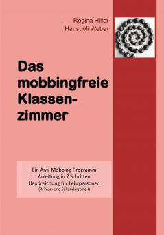 Das mobbingfreie Klassenzimmer