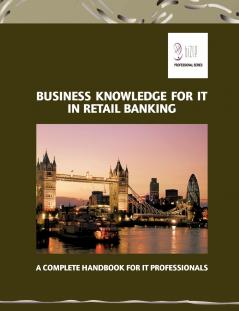 Business Knowledge for IT in Retail Banking