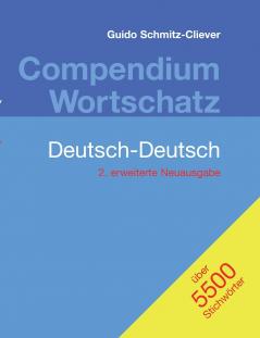 Compendium Wortschatz Deutsch-Deutsch erweiterte Neuausgabe