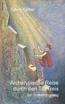 Archetypische Reise durch den Tierkreis