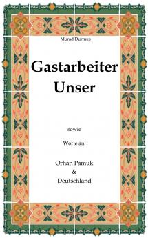 Gastarbeiter Unser.