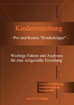 Kindererziehung - Pro und Kontra Kinderkrippe -