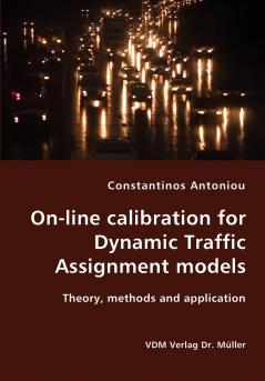 On-line calibration for Dynamic Traffic Assignment models- Theory methods and application