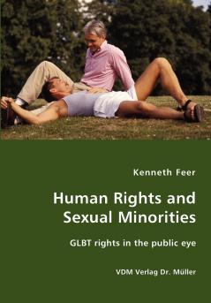 Human Rights and Sexual Minorities - GLBT rights in the public eye