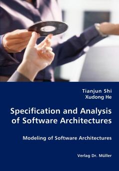 Specification and Analysis of Software Architectures