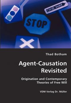 Agent-Causation Revisited