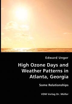 High Ozone Days and Weather Patterns in Atlanta Georgia