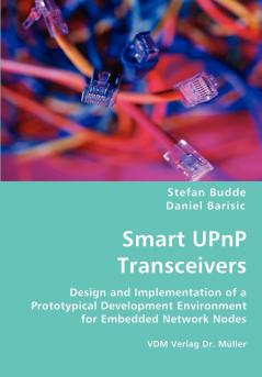 Smart UPnP Transceivers