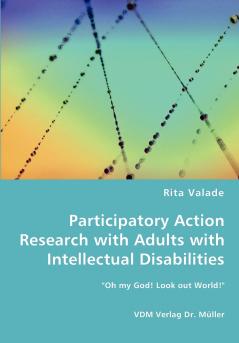 Participatory Action Research with Adults with Intellectual Disabilities