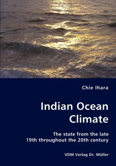 Indian Ocean Climate - The state from the late 19th throughout the 20th century