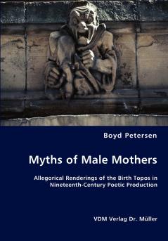 Myths of Male Mothers