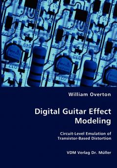 Digital Guitar Effect Modeling
