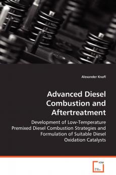 Advanced Diesel Combustion and Aftertreatment