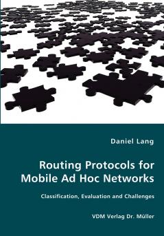 Routing Protocols for Mobile Ad Hoc Networks - Classification Evaluation and Challenges