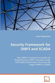Security Framework for DNP3 and SCADA