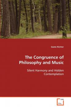 The Congruence of Philosophy and Music  Silent Harmony and Hidden Contemplation