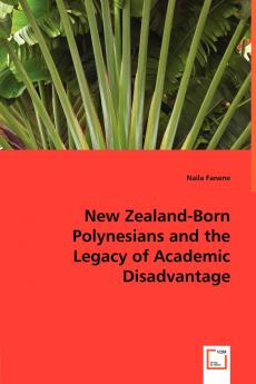 New Zealand-Born Polynesians and the Legacy of Academic Disadvantage