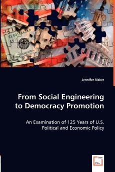 From Social Engineering to Democracy Promotion