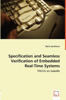 Specification and Seamless Verification of Embedded Real-Time Systems - FOCUS on Isabelle