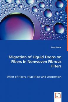 Migration of Liquid Drops on Fibers in Nonwoven Fibrous Filters