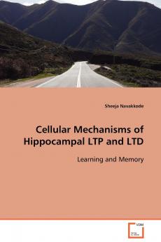 Cellular Mechanisms of Hippocampal LTP and LTD  Learning and Memory