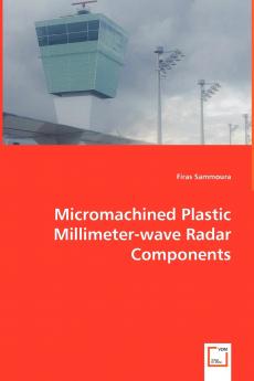 Micromachined Plastic Millimeter-wave Radar Components