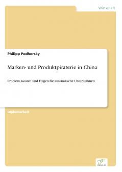 Marken- und Produktpiraterie in China