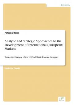 Analytic and Strategic Approaches to the Development of International (European) Markets