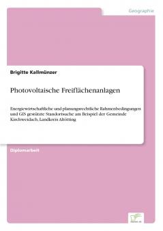 Photovoltaische Freiflächenanlagen