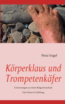 Körperklaus und Trompetenkäfer
