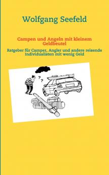Campen und Angeln mit kleinem Geldbeutel