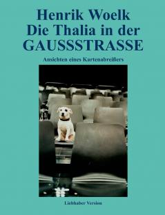 Die Thalia in der GAUSSSTRASSE