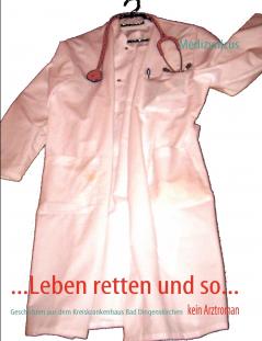 ...Leben retten und so...