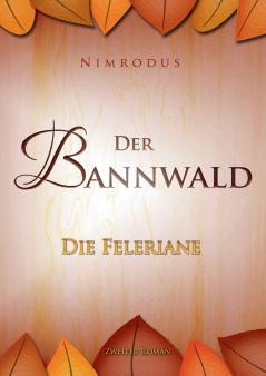 Der Bannwald Teil 2